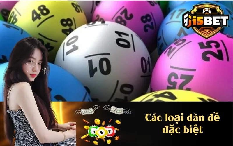 Khám Phá Các Loại Dàn Đề Đặc Biệt Hay Trúng Lớn