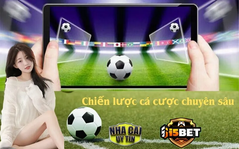 chiến lược cá cược chuyên sâu