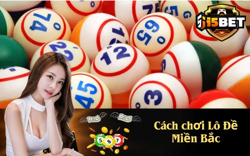 Hướng Dẫn Cách Chơi Lô Đề Miền Bắc