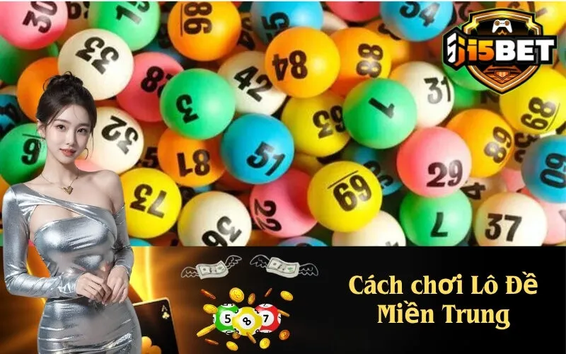 Cách Chơi Lô Đề Miền Trung