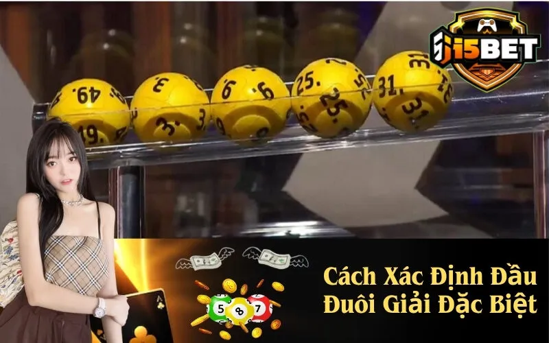 Cách Xác Định Đầu Đuôi Giải Đặc Biệt