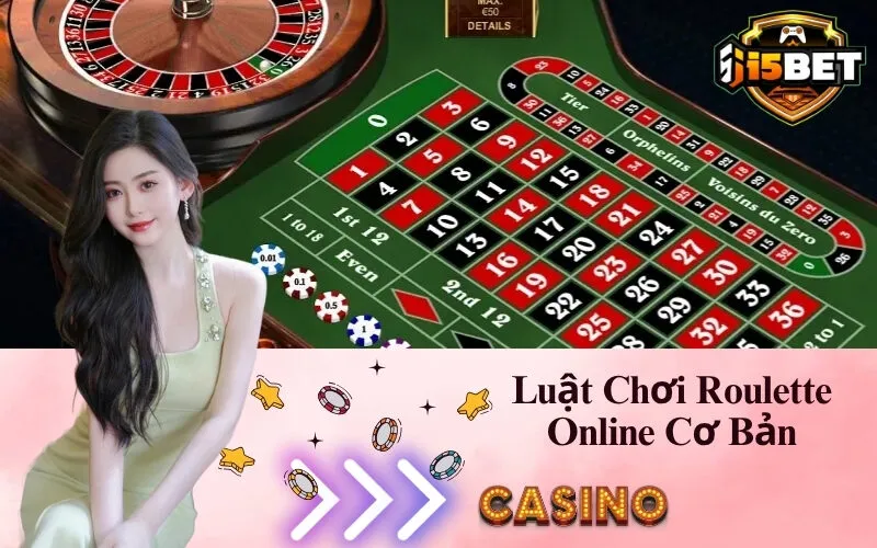 Luật Chơi Roulette Online Cơ Bản