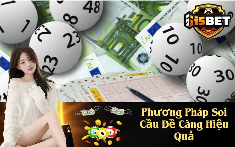 Phương Pháp Soi Cầu Đề Càng Hiệu Quả