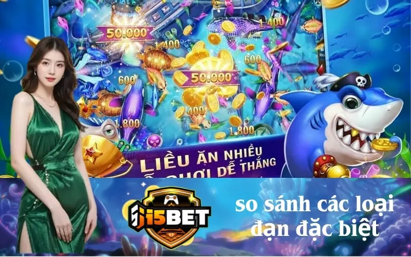 So Sánh Các Loại Đạn Đặc Biệt